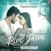 Rim Jhim - Jubin Nautiyal